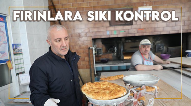 İlkadım'da fırınlara hijyen ve gramaj denetimi