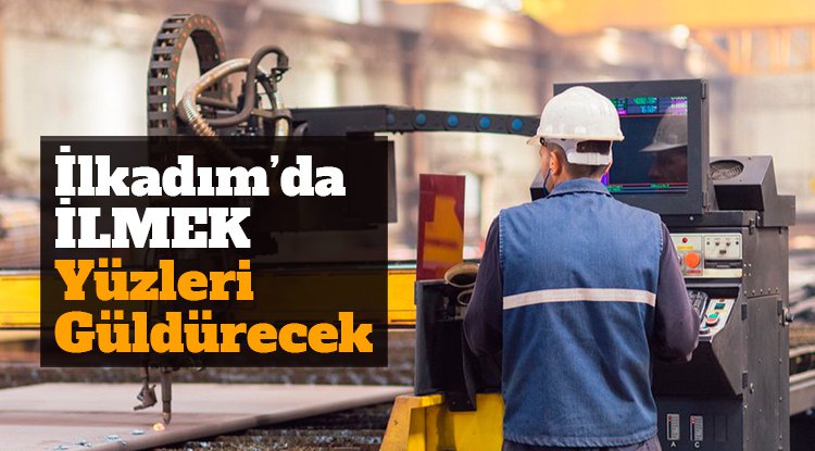 İlkadım'da İLMEK kariyer kapısı açacak