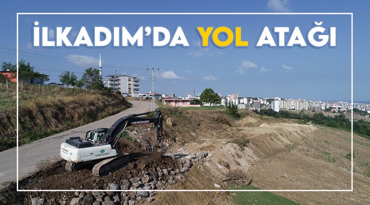 İlkadım'da yol ve asfalt atağı