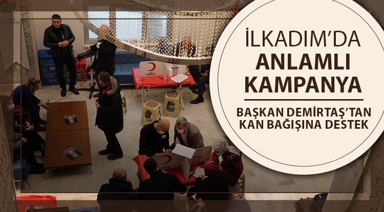 İlkadım'dan anlamlı kampanya