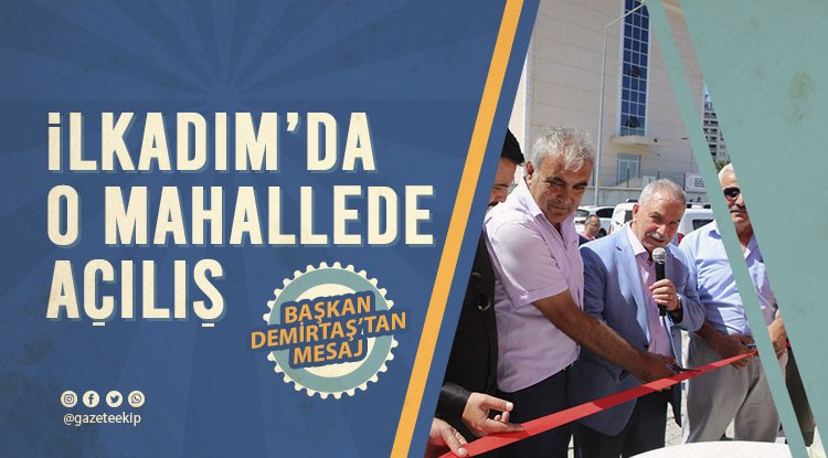 İlkadım'dan Çay Mahallesi'nde muhtarlık binası