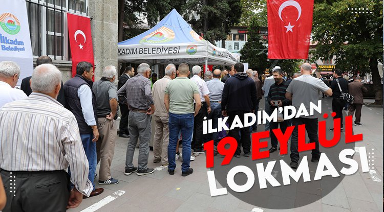 İlkadım'dan vatandaşlara Gaziler Günü lokması
