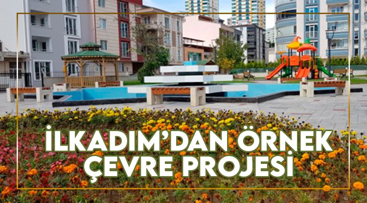 İlkadım'den örnek çevreci yaklaşım