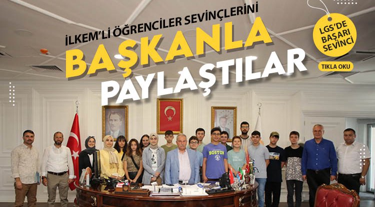 İLKEM'li öğrenciler sevinçlerini Başkan Demirtaş ile paylaştılar