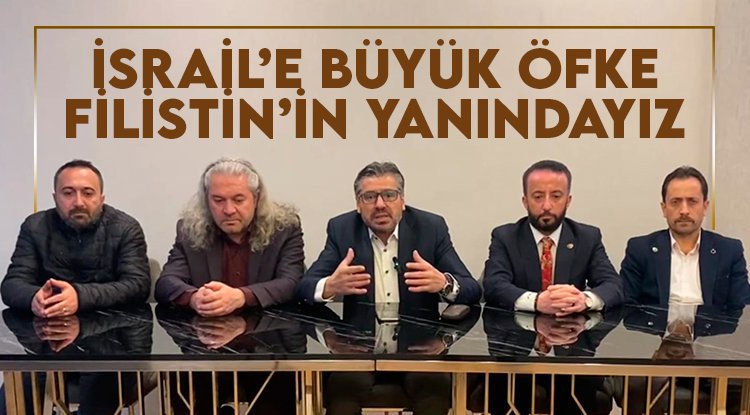 İsrail'e büyük öfke: Filistin halkının yanındayız