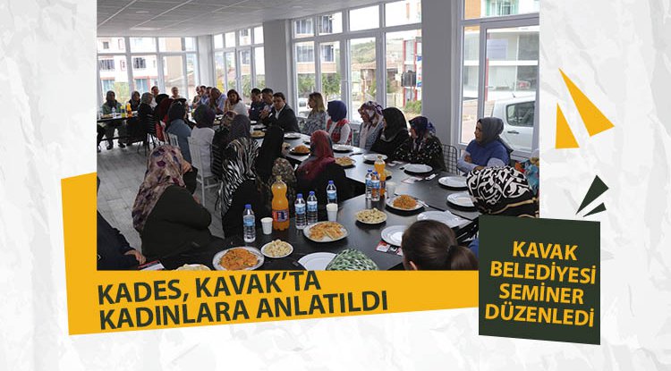 KADES, Kavaklı kadınlara anlatıldı