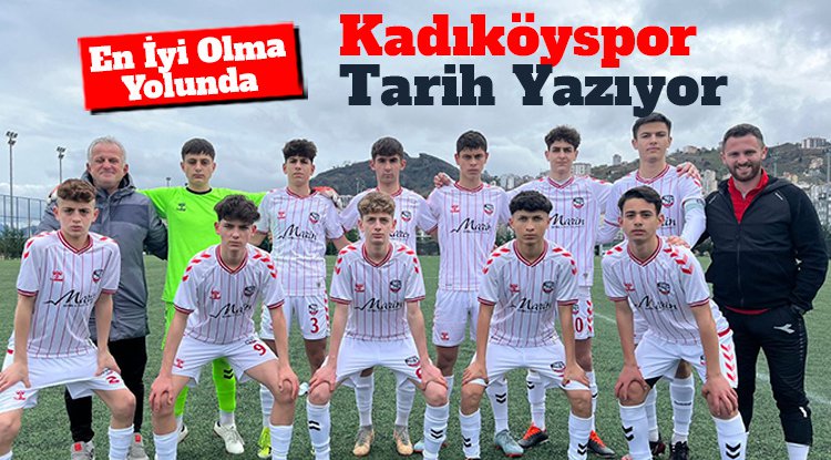 Kadıköyspor tarih yazıyor!