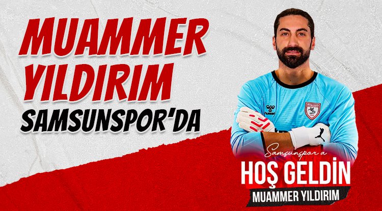 Kaleci Muammer Samsunspor'da