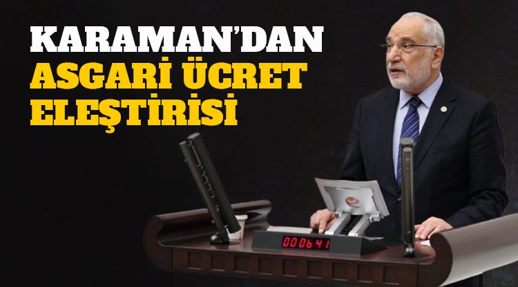 Karaman'dan asgari ücret eleştirisi