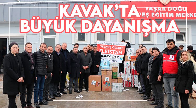 Kavak depremzedeler için seferber oldu