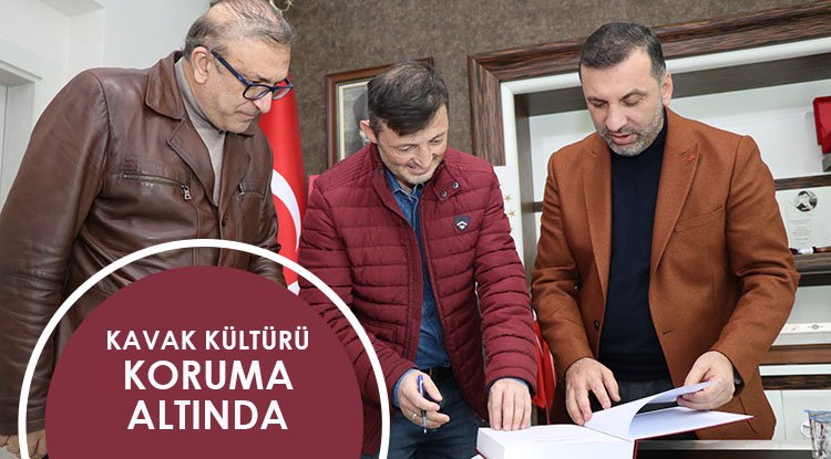 Kavak kültürü koruma altında