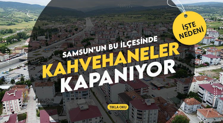 Kavak'ta fabrikalar kahvehane kapatıyor