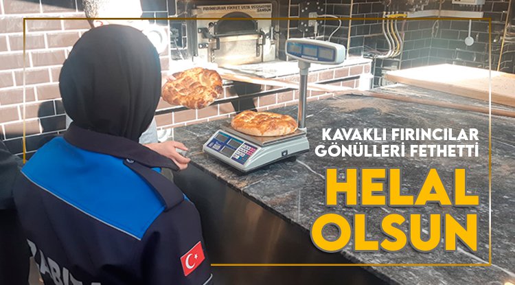 Kavaklı fırıncıların gramaj hassasiyeti