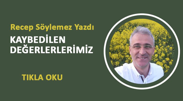 Kaybedilen Değerlerimiz..!