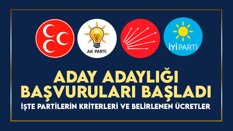 Milletvekilliği adaylığı başvuruları başladı. İşte partilerin kriterleri ve belirlenen ücretler