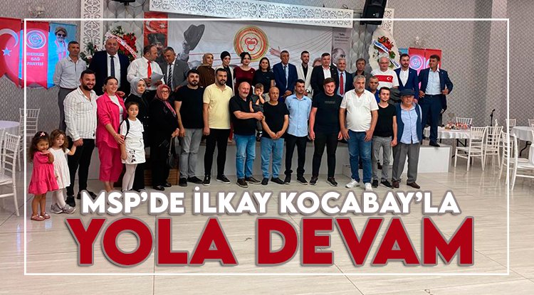 MSP’de İlkay Kocabay’la yola devam