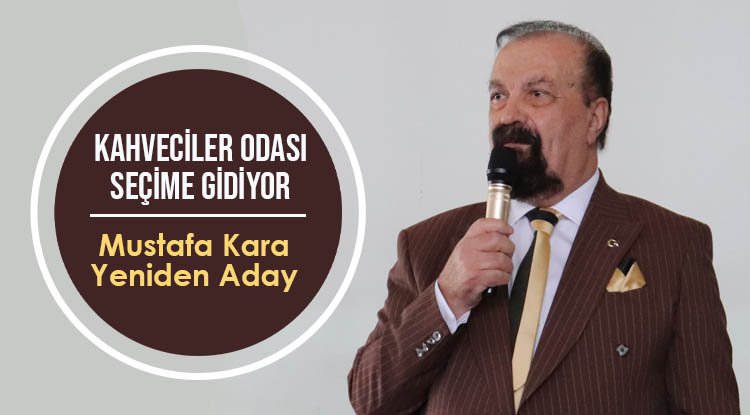 Mustafa Kara başkanlığa tekrar aday