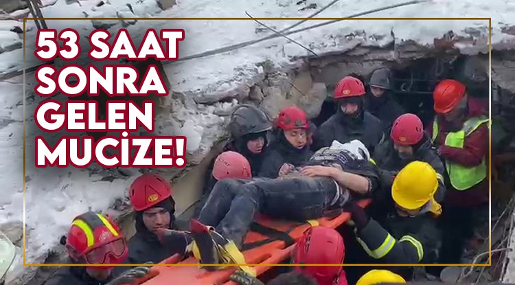 53 saat sonra gelen mucize