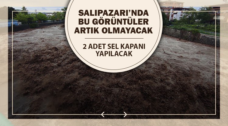 Salıpazarı'na sel kapanı yapılacak