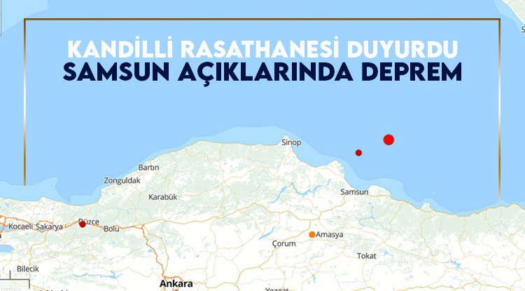 Samsun açıklarında deprem meydana geldi