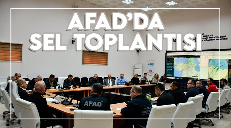 Samsun AFAD'da sel toplantısı