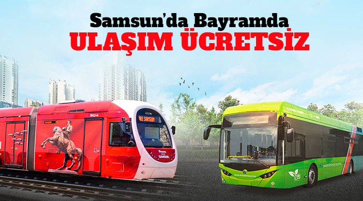 Samsun'da bayramda ulaşım ücretsiz