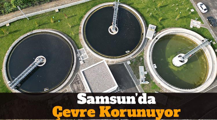 Samsun'da çevre korunuyor