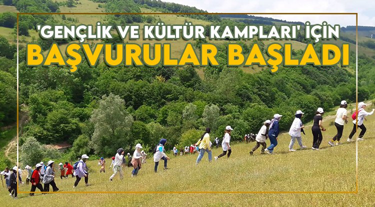 Samsun'da 'Gençlik ve Kültür Kampları' için başvurular başladı