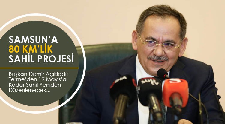 Samsun'da 80 KM'lik sahil yeniden düzenlenecek