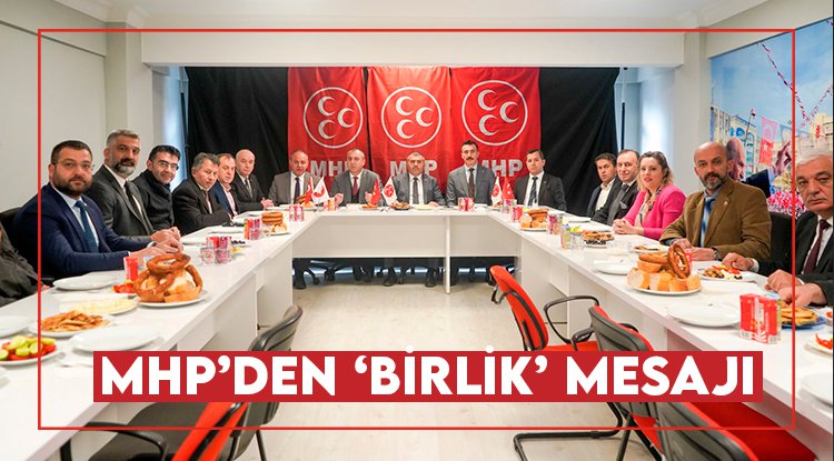 Samsun'da MHP'den birlik mesajı