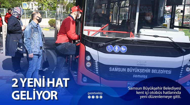 Samsun'da otobüs hattlarına yeni düzenleme