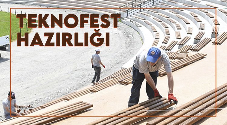 Samsun'da Teknofest'e büyük hazırlık