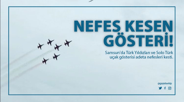 Samsun'da Türk Yıldızları'ndan nefes kesen gösteri