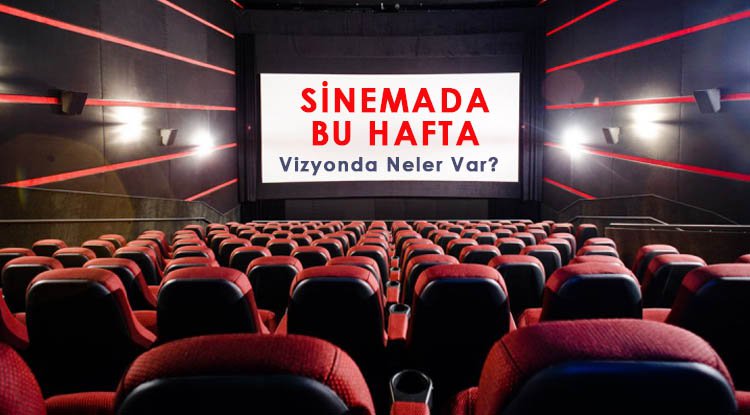 Samsun'da vizyonda bu hafta neler var?