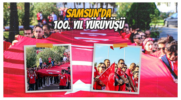 Samsun'da 100. Yıl yürüyüşü