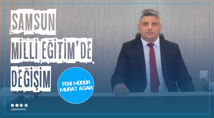 Samsun Milli Eğitim'e yeni müdür