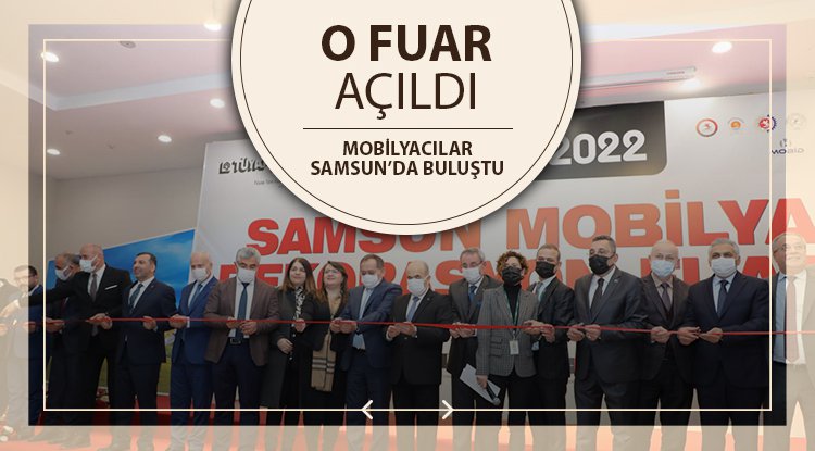 Samsun Mobilya Fuarı açıldı