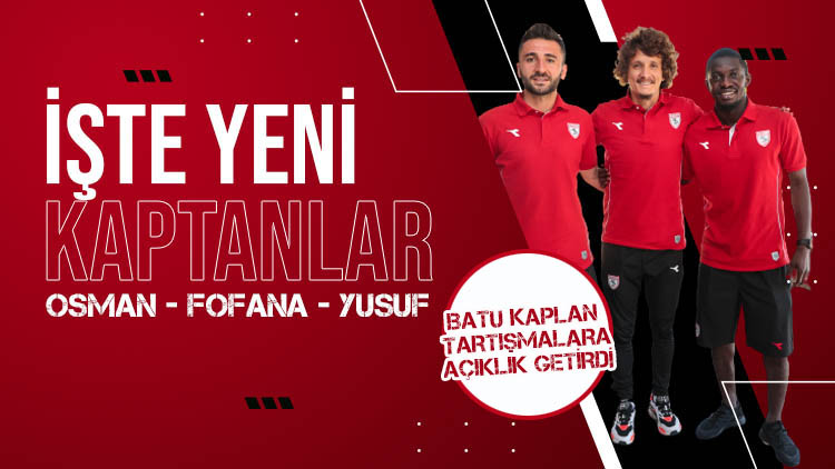 Samsunspor'da kaptanlar belli
