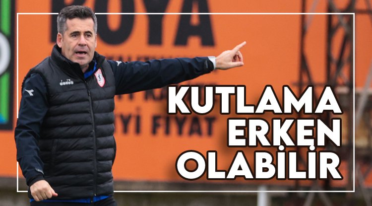 Samsunspor'da şampiyonluk kutlaması erken olabilir
