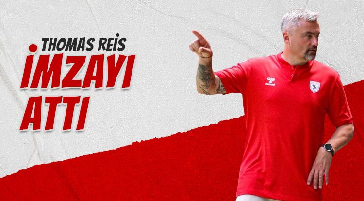Samsunspor'da Thomas Reis imza attı