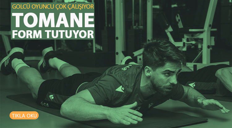 Samsunspor'da Tomane form tutuyor