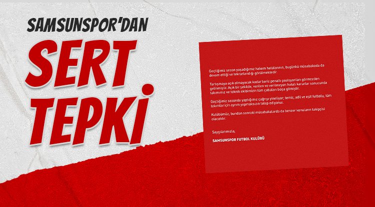 Samsunspor'dan Konyaspor maçı için hakem tepkisi