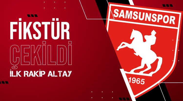 Samsunspor lige Altay ile başlayacak