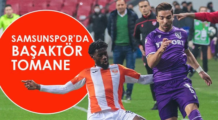Samsunspor'un başaktörü Tomane