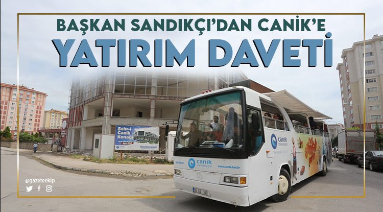 Sandıkçı'dan Canik'e yatırım daveti
