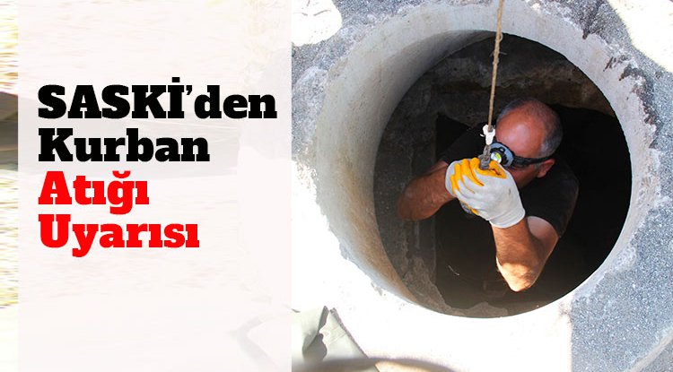 SASKİ’den kurban atığı uyarısı