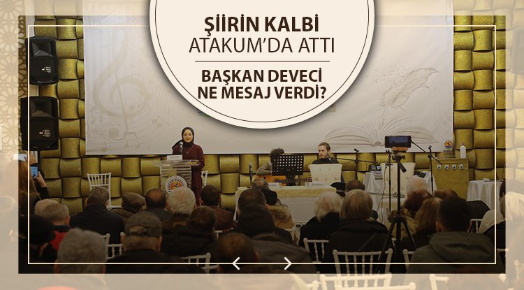 Şiirin kalbi Atakum’da attı
