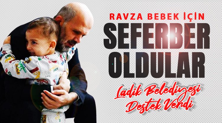 SMA'lı 5 aylık Ravza bebek için seferber oldular
