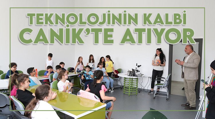 Teknoloji'nin kalbi Canik'te atıyor