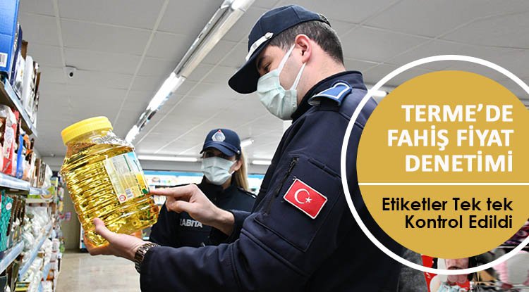 Terme'de fahiş fiyat denetimi